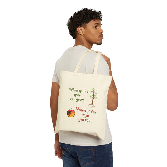Inspirational Quote Cotton Canvas Tote Bag, Sustainable Shopping Bag, Eco-Friendly Tote, Gift for Nature Lovers, Motivational Quote Tote