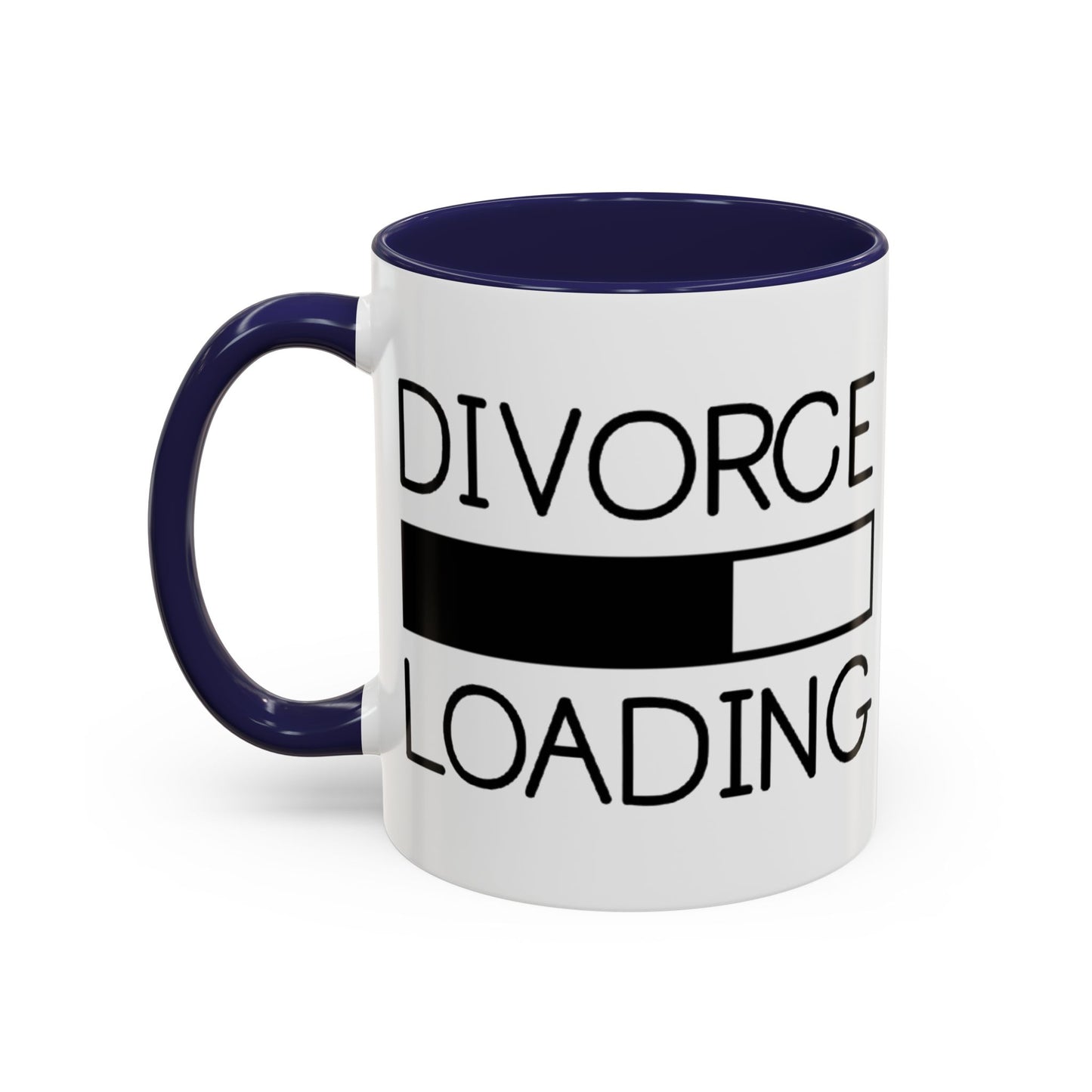 Divorce Loading Coffee Mug - Funny Accent Mug for Breakups, Gift for Friends, Humor Mug, Recovery Coffee Cup, Unique Divorce Gift