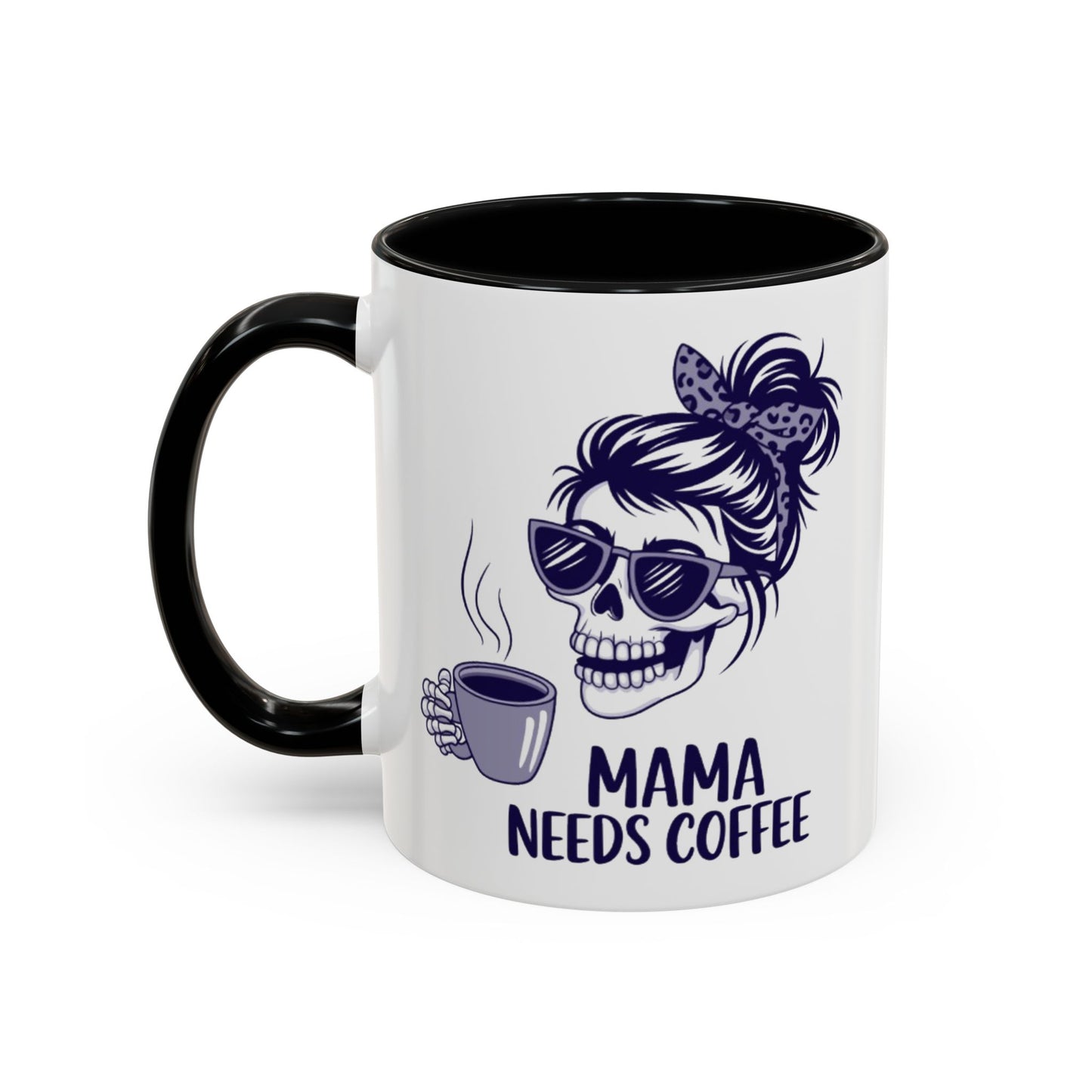 Mama Needs Coffee Skull Mug - Stylish 11/15oz Accent Coffee Mug for Coffee Lovers