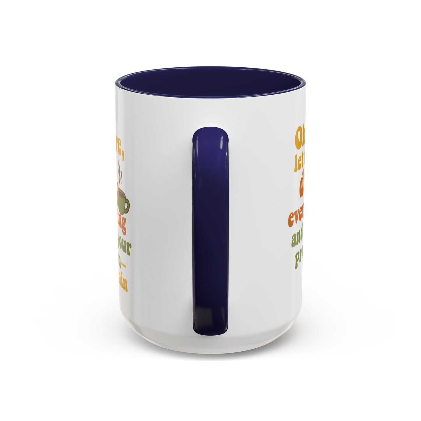Funny Coffee Mug, Sassy Mug for Coffee Lovers, Gift for Friends, Office Humor, Tea Lovers, Birthday, Holiday Surprise