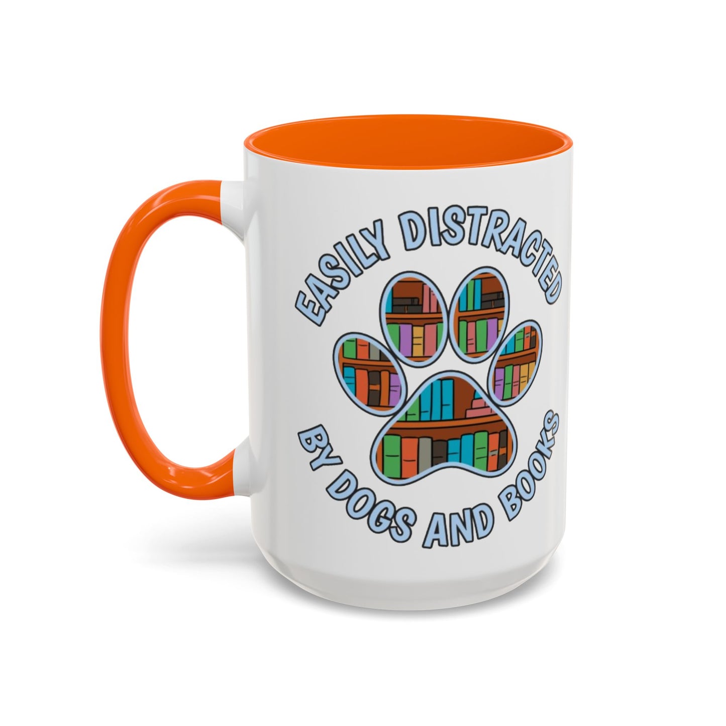 Easily Distracted Coffee Mug | Book Lovers Gift, Dog Owners Mug, Dog and Book Lover, Home Office Decor, Pet Lover Coffee Cup