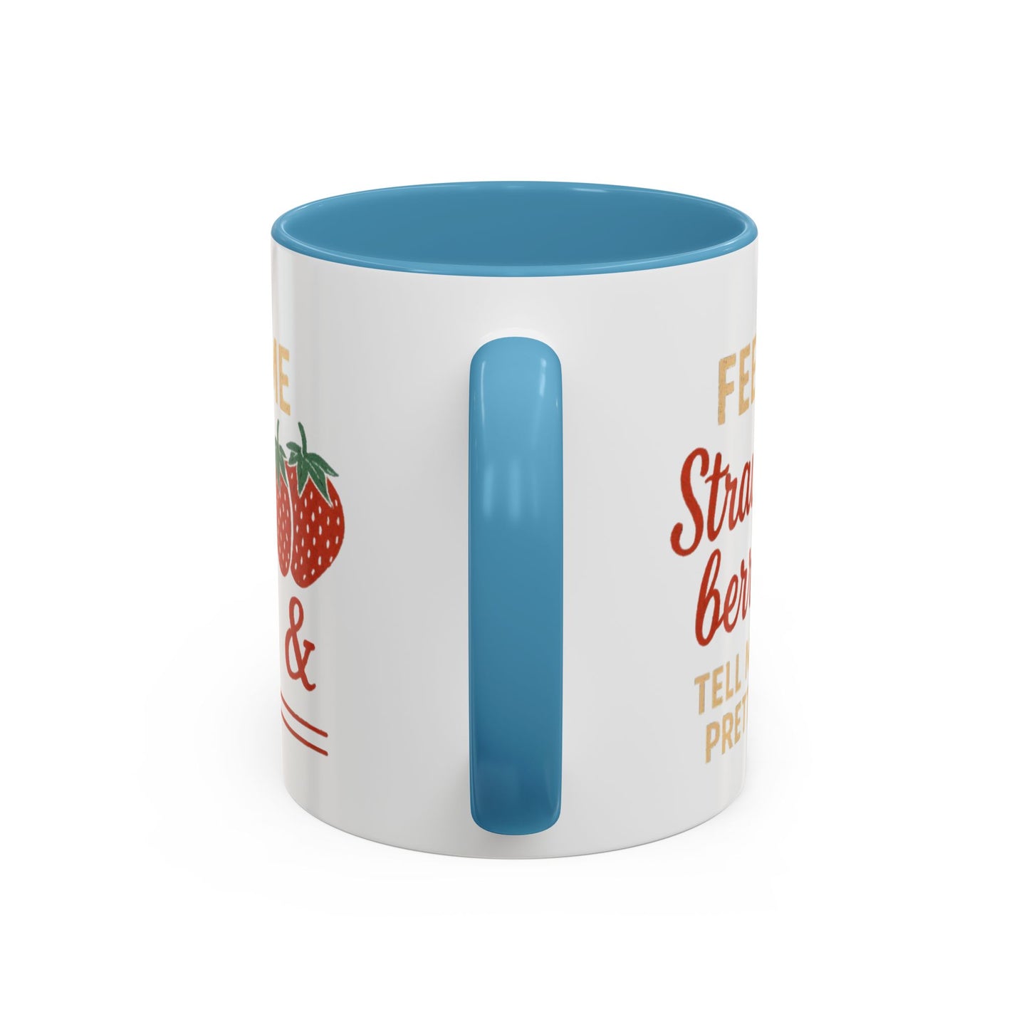 Cute Strawberry Themed Accent Coffee Mug - Perfect for Gifts, Home, Kitchen, Birthday, Fun Quotes