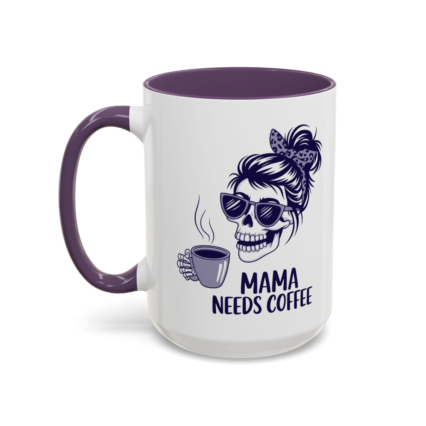 Mama Needs Coffee Skull Mug - Stylish 11/15oz Accent Coffee Mug for Coffee Lovers