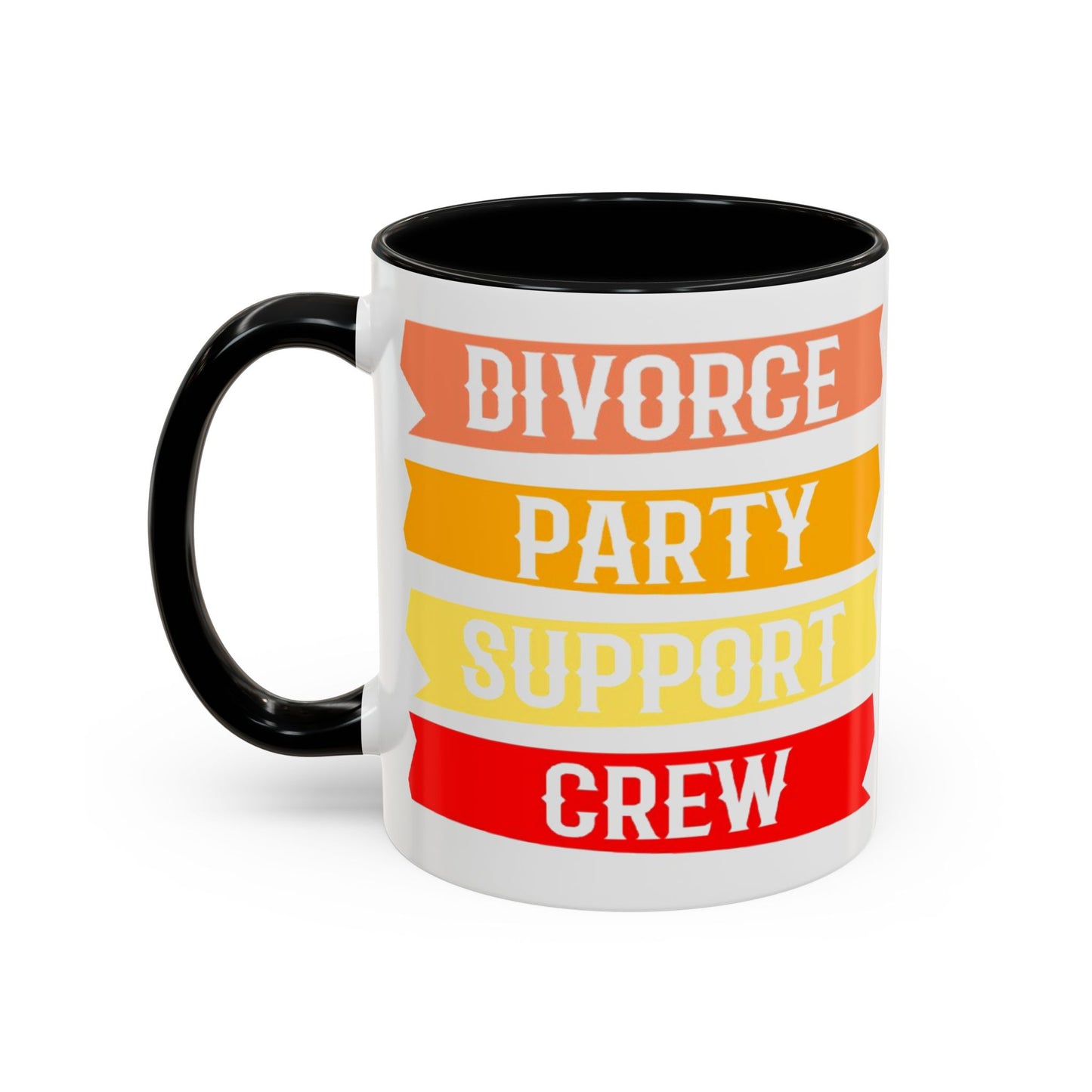 Divorce Party Coffee Mug, Fun Support Crew Mug, Gift for Friends, Celebrate Healing, Offset Accent Mug